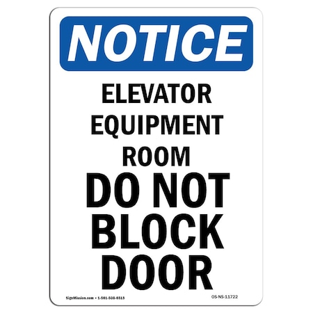 Signmission Safety Sign, OSHA Notice, 18" Height, Rigid Plastic, Elevator Equipment Room Do Not Sign, Portrait OS-NS-P-1218-V-11722